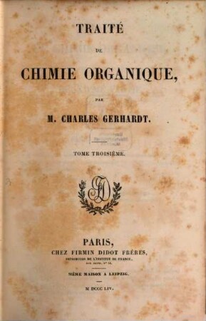 Traité de chimie organique : (Suite de la chimie de Berzelius), 3