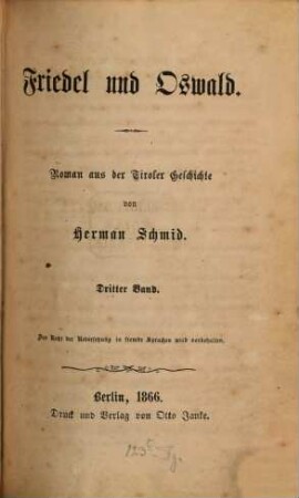 Friedel und Oswald : Roman aus der Tiroler Geschichte. 3. Band