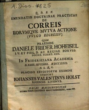 Emendatio Doctrinae Practicae De Correis Eorumque Mutua Actione (Vulgo Regressu)