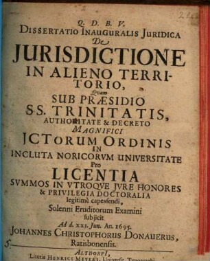 Dissertatio Inauguralis Juridica De Jurisdictione In Alieno Territorio