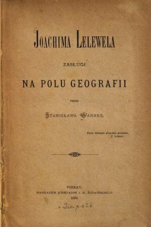 Joachima Lelewela zasługi na polu geografii przez Stanisława Warnke
