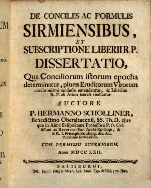 De conciliis ac formulis Sirmiensibus, et subscriptione Liberii R. P. dissertatio