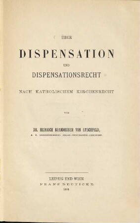 Über Dispensation und Dispensationsrecht nach katholischen Kirchenrecht