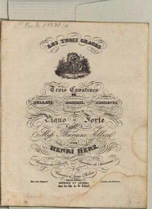 Les trois graces : 3 cavatines de Bellini, Rossini, Donizetti ; variées pour le piano-forte ; op. 68, 1. Cavatine du pirate : op. 68. - Pl.Nr. 3728. - 9 S.