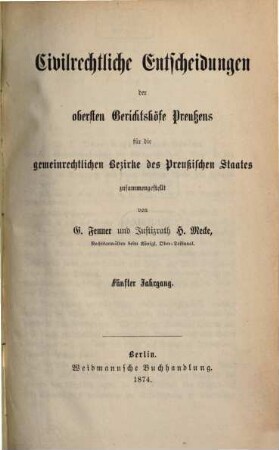 Civilrechtliche Entscheidungen der obersten Gerichtshöfe Preußens für die gemeinrechtlichen Bezirke des Preußischen Staates, 6. 1875