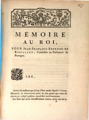 Mémoire au Roi, pour Jean-François-Euzenou de Kersalaun, Conseiller au Parlement de Bretagne