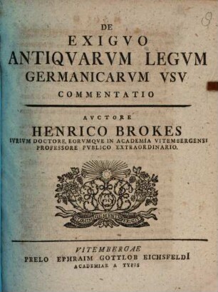 De exiguo antiquarum legum Germanicarum usu commentatio