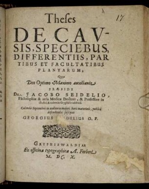 Theses De Causis, Speciebus, Differentiis, Partibus Et Facultatibus Plantarum
