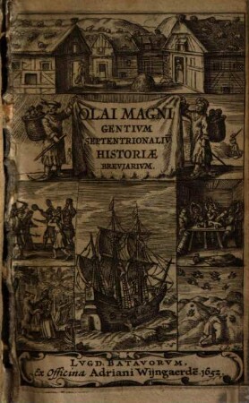 Olai Magni Gentivm Septentrionaliv[m] Historiæ Breviarivm