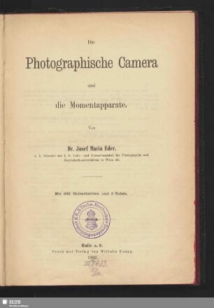 Die Photographische Camera und die Momentapparate