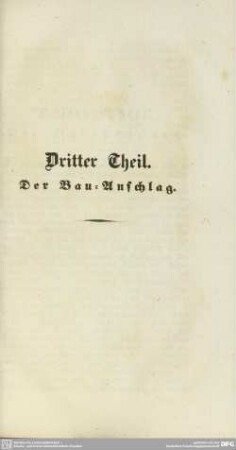 Dritter Theil. Der Bau-Anschlag