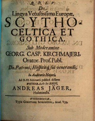 De lingua vetustissima Europae, scytho-celtica et gothica