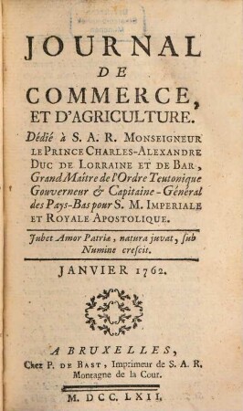 Journal de commerce et d'agriculture. 1762,[1] = T. 19. Janvier