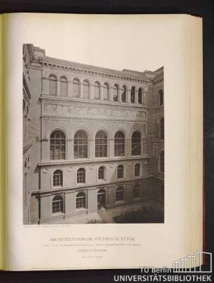 Serie II. No. 40. Die Königliche Technische Hochschule. Hofansicht des Haupttreppenhauses im Hauptgebäude. Charlottenburg.