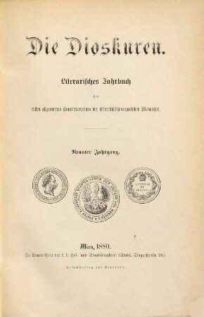 Die Dioskuren : literarisches Jahrbuch d. Ersten Allgemeinen Beamten-Vereins der Österreichisch-Ungarischen Monarchie. 9. 1880