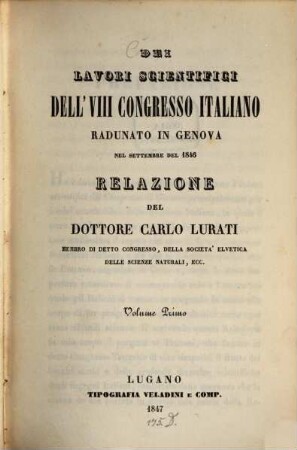 Dei lavori scientifici dell'VIII congresso italiano radunato in Genova nel Settembre 1846 relazione, 1