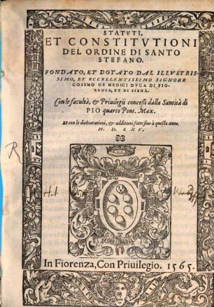 Statuti, capitoli et constitutioni del Ordine de'cavalieri di St. Stephano
