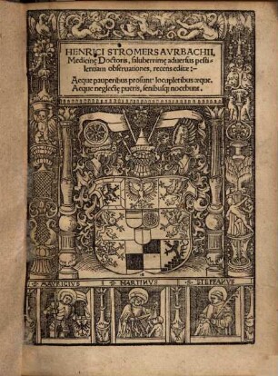 Henrici Stromers Avrbachij, medicine Doctoris, saluberrimae adversus pestilentiam observationes, recens editae