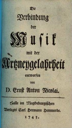 Die Verbindung der Musik mit der Artzneygelahrtheit