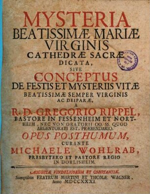Mysteria beatissimae Mariae virginis cathedrae sacrae dicata sive conceptus de festis ...