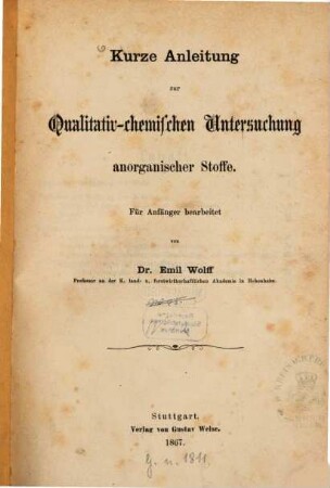 Kurze Anleitung zur qualitativ-chemischen Untersuchung anorganischer Stoffe : für Anfänger