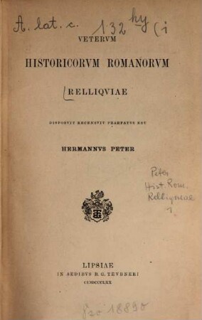 Historicorum Romanorum relliquiae. 1, Veterum historicorum Romanorum relliquiae