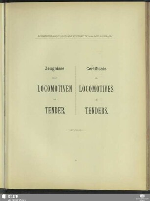Zeugnisse über Lokomotiven und Tender / Certificats de Locomotives et Tenders