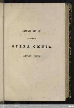 1: Joannis Kepleri astronomi opera omnia