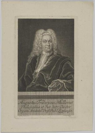 Bildnis des Augustus Fridericus Müllerus