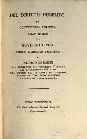 Del diritto publico di convenienza politica nello spirito del governo civile : Saggio filosofico statistico