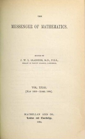 Messenger of mathematics. 23. 1893/94 (1894), Mai - Apr.