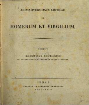 Animadversiones criticae in Homerum et Virgilium