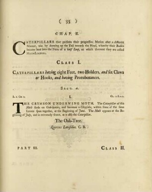 Class I. Caterpillars having eight Feet, two Holders and six Claws or Hooks, and having Protuberances