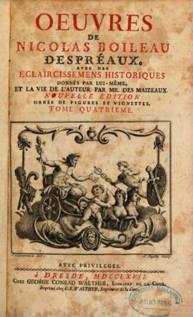 Oeuvres De Nicolas Boileau Despréaux : Avec Des Eclaircissemens Historiques. 4