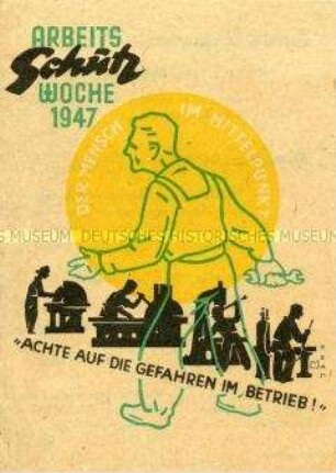 Illustriertes Propagandanflugblatt des FDGB Sachsen und des sächsischen Ministeriums für Arbeit und Sozialfürsorge zum Arbeitsschutz