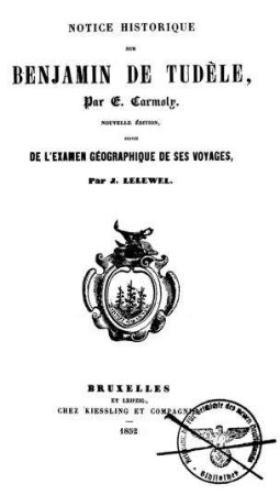 Notice historique sur Benjamin de Tudèle / par E. Carmoly