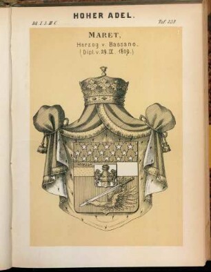 Taf. 238. Maret, Herzog v. Bassano. (Dipl. v. 29. IX. 1809.)