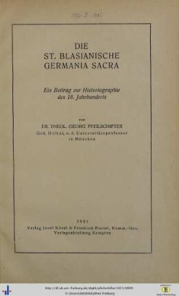 Die St. Blasianische Germania Sacra : ein Beitrag zur Historiographie des 18. Jahrhunderts