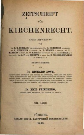 Zeitschrift für Kirchenrecht : Organ der Gesellschaft für Kirchenrechtswissenschaft in Göttingen. 12, 12. 1874