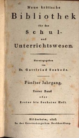 Neue kritische Bibliothek für das Schul- und Unterrichtswesen. 9, [9] = Jg. 5, Bd. 1 (1823)