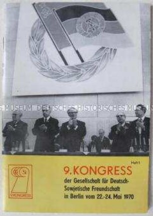 Broschüre mit Dokumenten des 9. Kongresses der Gesellschaft für Deutsch-Sowjetische Freundschaft