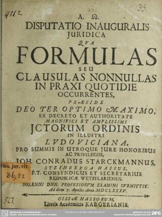 Disputatio Inauguralis Juridica Qva Formulas Seu Clausulas Nonnullas In Praxi Quotidie Occurentes