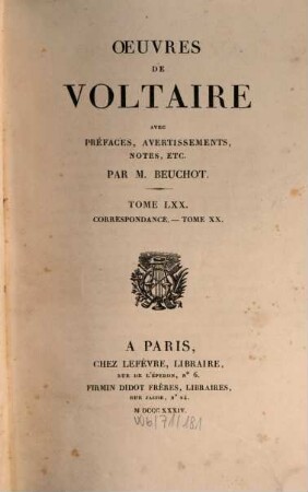 Oeuvres de Voltaire : avec prefaces, avertissiments, notes etc.. 70, Correspondance ; 20