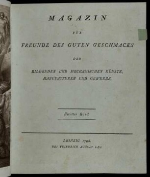 Zweiter Band: Magazin für Freunde des guten Geschmacks