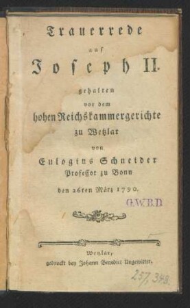 Trauerrede auf Joseph II. gehalten vor dem hohen Reichskammergerichte zu Wetzlar