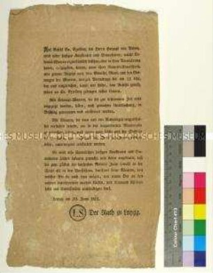 Aufruf des Rates zu Leipzig an alle Kolonialwareneigentümer zur Meldung und Angabe von Gewicht, Maß und Gattung der Waren unter Androhung von Konfiskation derselben im Falle der Weigerung oder illegalen außer Landes Schaffung