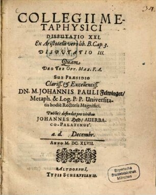 Collegii metaphysici disputatio XXI, Ex Aristotelis vers lib. B. Cap. 3., Disputatio III.
