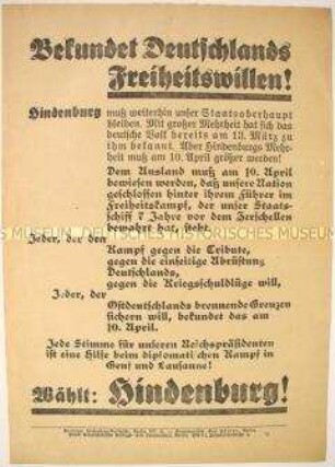 Programmatischer Wahlaufruf der Vereinigten Hindenburg-Ausschüsse zur Unterstützung Hindenburgs im zweiten Wahlgang zur Reichspräsidentenwahl 1932