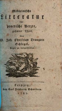 Medicinische Litteratur für practische Aerzte. 10. 1785