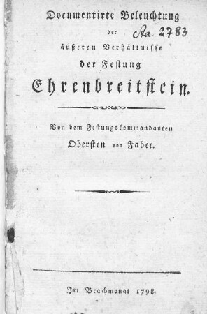 Documentirte Beleuchtung der äußeren Verhältnisse der Festung Ehrenbreitstein